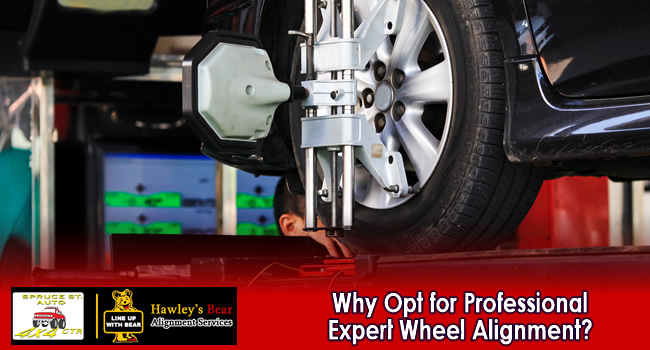 Why You Should Opt for Professional Expert Wheel Alignment